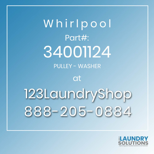 WHIRLPOOL #34001124 - PULLEY - WASHER
