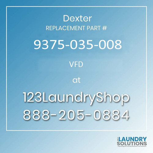 Dexter Replacement Part #9375-035-013, VFD-T450SWD OPL