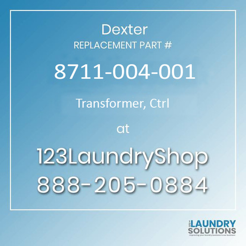 Dexter Replacement Part #8711-004-001, Transformer, Ctrl