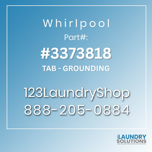 WHIRLPOOL #3373818 - TAB - GROUNDING