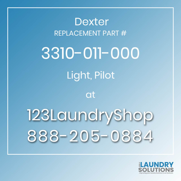 Dexter,Dexter Parts,Dexter Replacement,Dexter Replacement Number 3310-011-000,Light, Pilot,Dexter Replacement Part # 3310-011-000 Light, Pilot