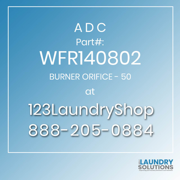 ADC-WFR140802-BURNER ORIFICE - 50