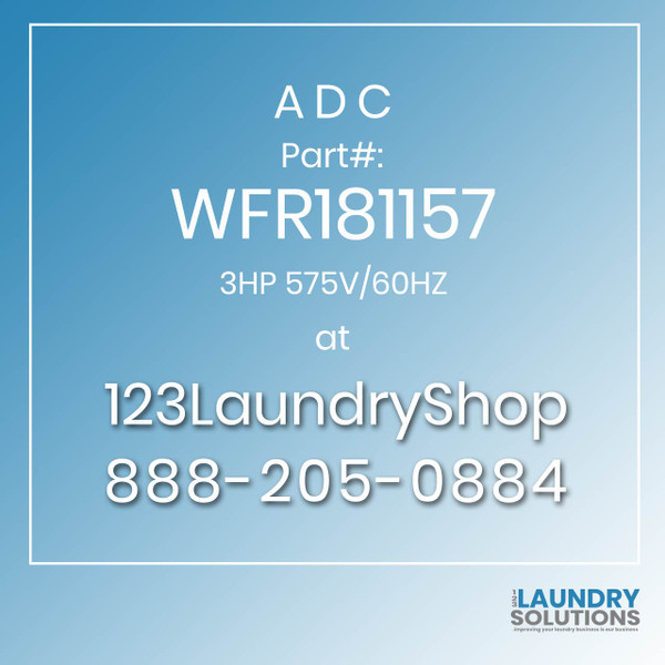 ADC-WFR181157-3HP 575V/60HZ