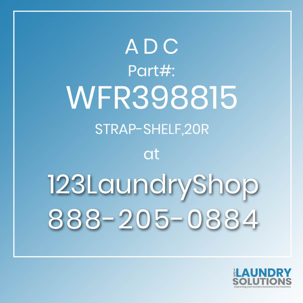 ADC-WFR398815-STRAP-SHELF,20R