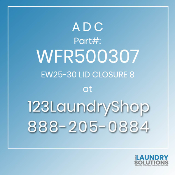 ADC-WFR500307-EW25-30 LID CLOSURE 8