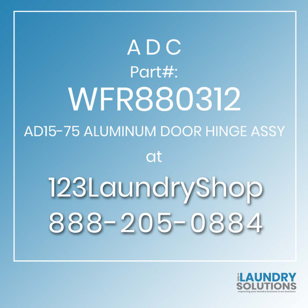 ADC-WFR880312-AD15-75 ALUMINUM DOOR HINGE ASSY