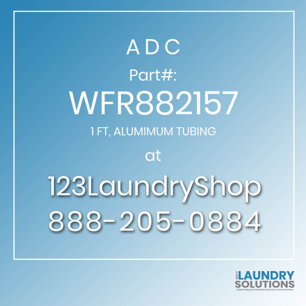 ADC-WFR882157-1 FT, ALUMIMUM TUBING