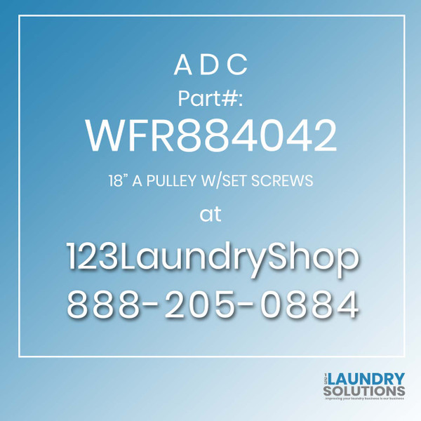 ADC-WFR884042-18" A PULLEY W/SET SCREWS
