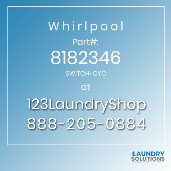 WHIRLPOOL #8182346 - SWITCH-CYC