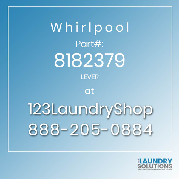 WHIRLPOOL #8182379 - LEVER