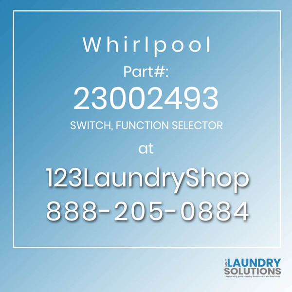 WHIRLPOOL #23002493 - SWITCH, FUNCTION SELECTOR