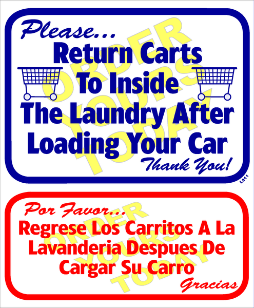 Please return carts to inside the laundry after loading your cart thank you.