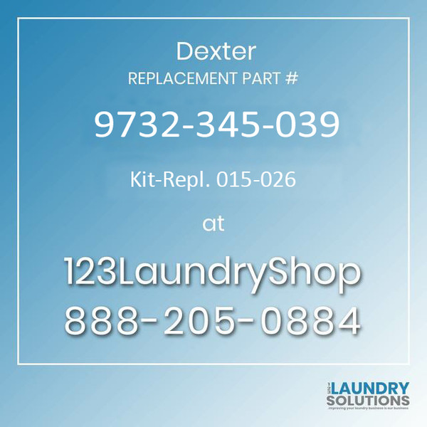 Dexter Replacement Part #9732-345-039, Kit-Repl. 015-026