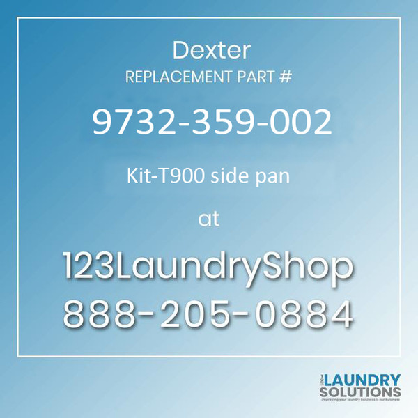 Dexter Replacement Part #9732-359-002, Kit-T900 side pan