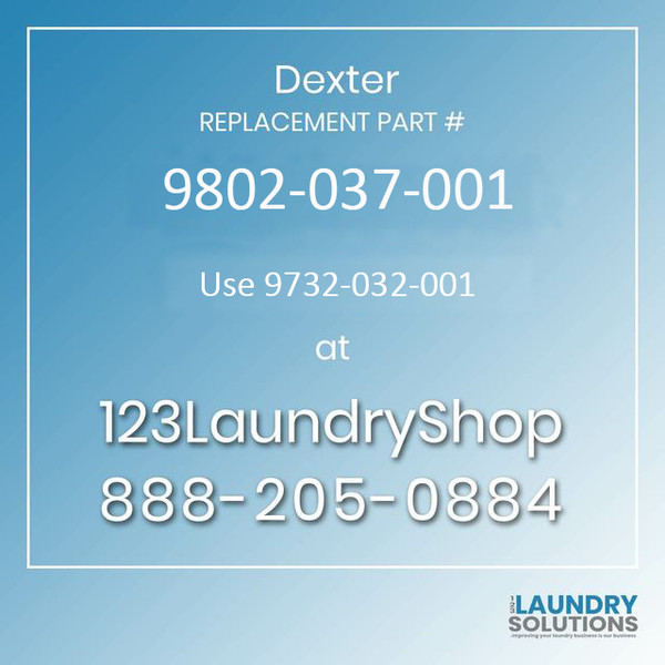Dexter Replacement Part # 9802-026-000 replaces 9732-032-001