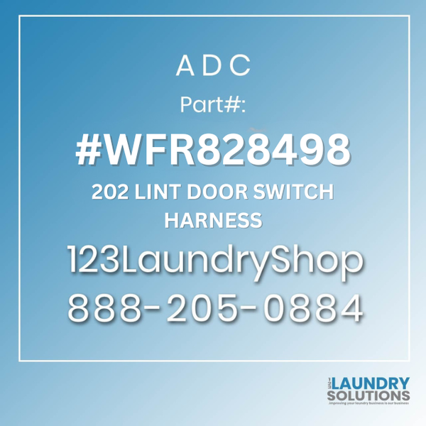 ADC #WFR828498 - 202 LINT DOOR SWITCH HARNESS