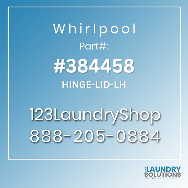 WHIRLPOOL #384458 - HINGE-LID-LH