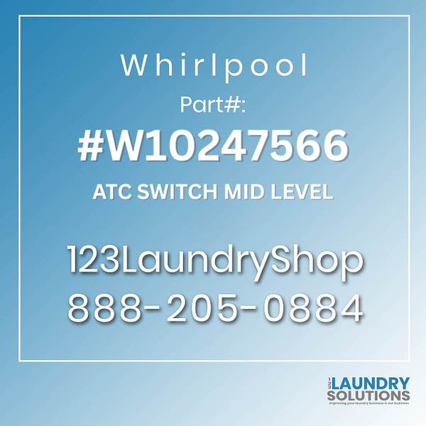 WHIRLPOOL #W10247566 - ATC SWITCH MID LEVEL