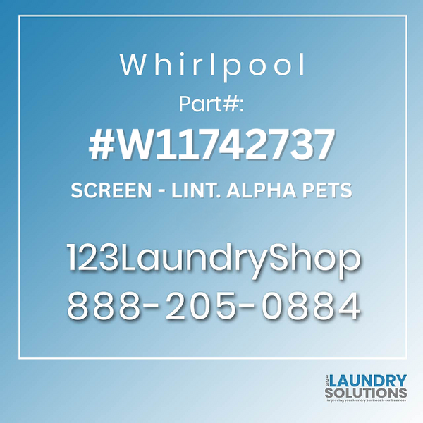 WHIRLPOOL #W11742737 - SCREEN - LINT. ALPHA PETS