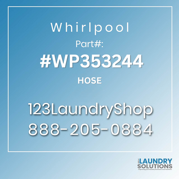 Whirlpool WP353244 Replacement Hose OEM Washer