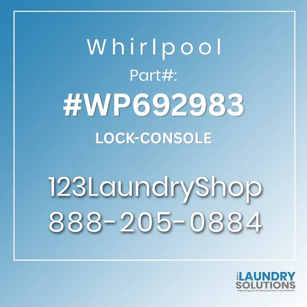 WHIRLPOOL #WP692983 - LOCK-CONSOLE