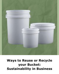 Ways to Reuse or Recycle your Bucket: Sustainability in Business