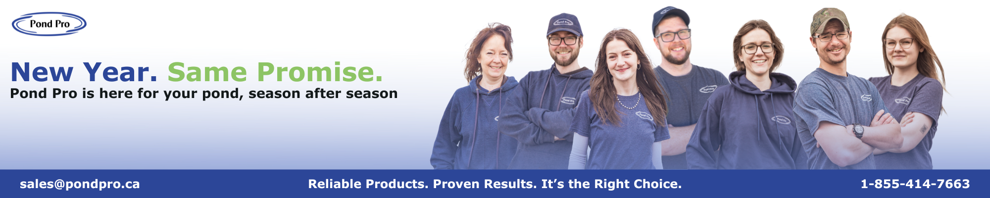 New Year. Same Promise. Pond Pro is here for your pond, season after season