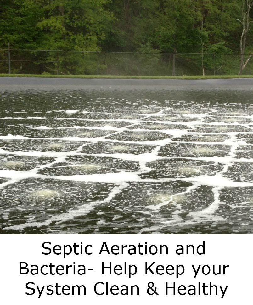 Septic Aeration and Bacteria- Help Keep your System Clean & Healthy