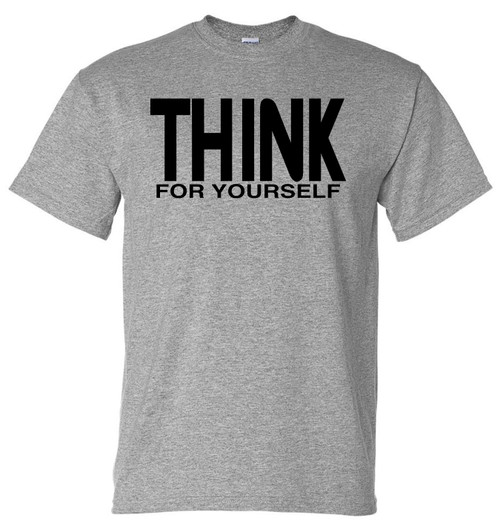 Think for Yourself