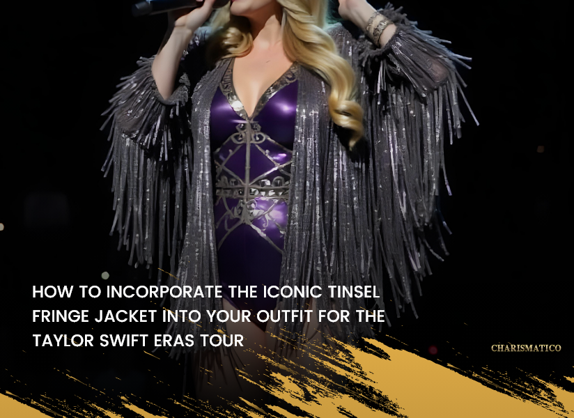 How to incorporate the iconic tinsel fringe jacket into your outfit for the Taylor Swift Eras tour 