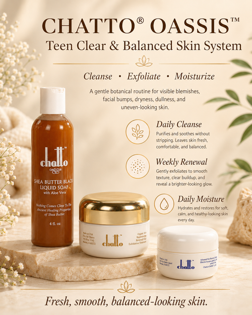 CHATTO® OASSIS™ Teen Clear & Balanced Skin System (MILD STRENGTH)