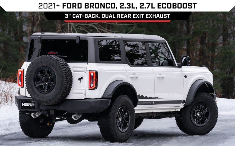 NEW 2021+ Ford Bronco, Cat-Back, Dual Rear Exit Exhaust  NEW 2021+ Ford Bronco, Cat-Back, Dual Rear Exit Exhaust