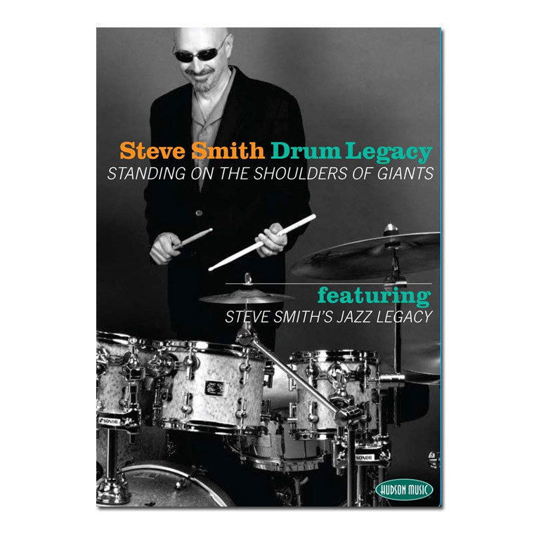 Steve Smith Drum Legacy - Standing on the Shoulders of Giants