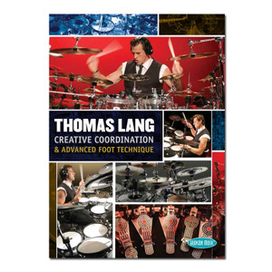 Thomas Lang - Creative Coordination & Advanced Foot Technique (Book + CD + DVD)