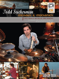 Todd Sucherman - Methods and Mechanics