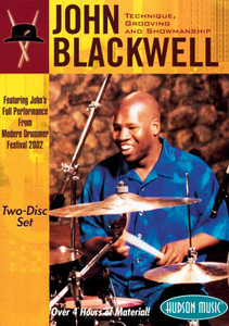 John Blackwell: Technique, Grooving and Showmanship DVD John Blackwell: Technique, Grooving and Showmanship DVD