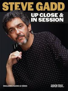 Steve Gadd - Up Close & In Session Book + Audio