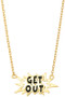 Get Out Comic Pendant Necklace