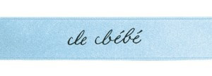 Black Ink "Le Bebe" on Sky Blue Ribbon - Tidings on Original Double Faced Satin