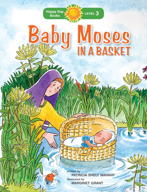 Baby Moses In A Basket (happy Day Books)