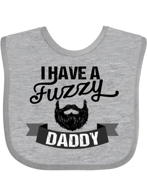 Inktastic I Have A Fuzzy Daddy Beard Gift Baby Boy Or Baby Girl Bib