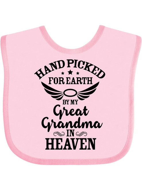 Inktastic Handpicked For Earth By My Great Grandma In Heaven Gift Baby Boy Or Baby Girl Bib