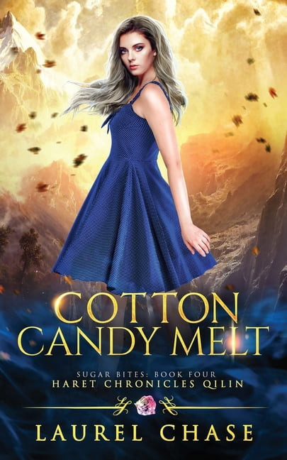 Sugar Bites: Cotton Candy Melt : Haret Chronicles Qilin: A Fantasy Romance (series #4) (paperback)