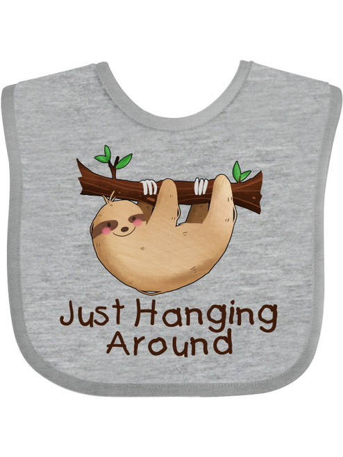 Inktastic Just Hanging Around With Cute Sloth Gift Baby Boy Or Baby Girl Bib