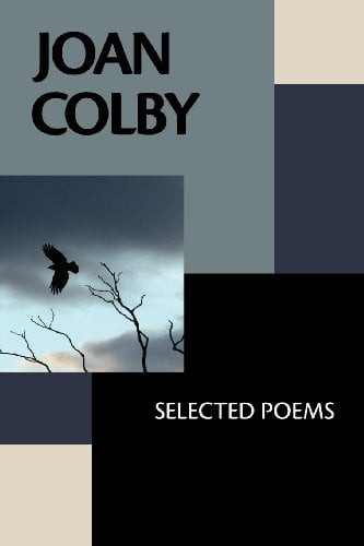 Joan Colby: Selected Poems, Pre-owned  Paperback  1938853296 9781938853296 Joan Colby