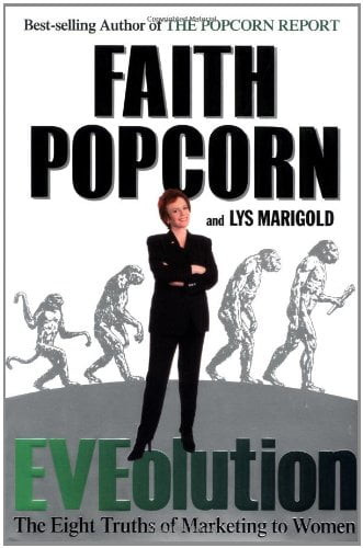 Eveolution: Eight Truths Of Marketing To Women, Pre-owned  Hardcover  0786865237 9780786865239 Faith Popcorn