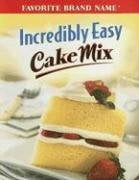 Incredibly Easy Cake Mix, Pre-owned  Other  1412723906 9781412723909 Publications International Ltd.