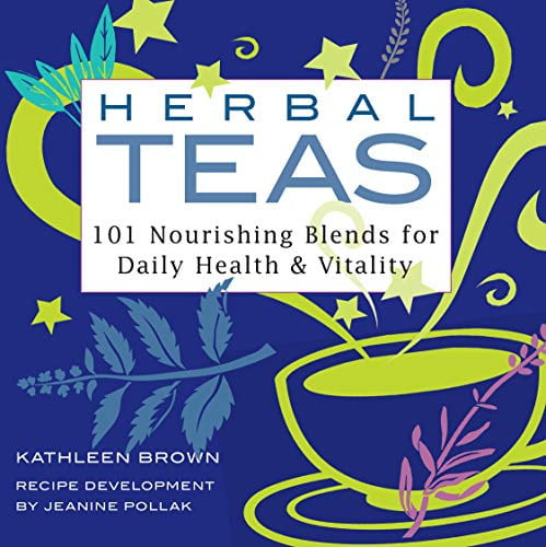 Herbal Teas: 101 Nourishing Blends For Daily Health & Vitality Paperback - Used - Very Good Condition