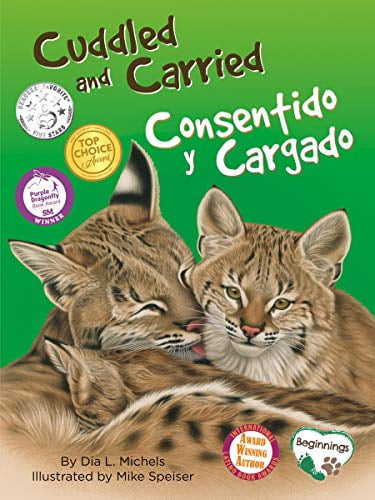 Cuddled And Carried / Consentido Y Cargado: Stroller Bag Edition, Pre-owned  Paperback  1930775652 9781930775657 Dia L. Michels