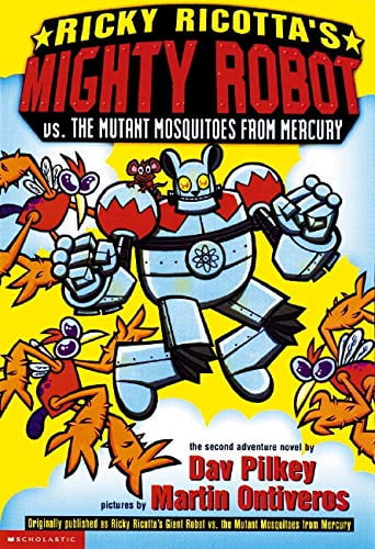 Ricky Ricottas Mighty Robot Vs. The Mutant Mosquitoes From Mercury  Ricky Ricotta, No. 2 , Pre-owned  Paperback  0590307223 9780590307222 Dav Pilkey